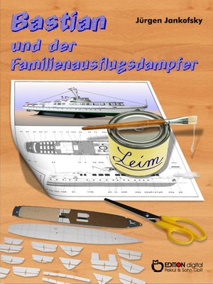 cover image of Bastian und der Familienausflugsdampfer